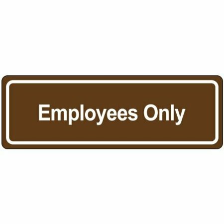 BSC PREFERRED Door Sign - ''Employees Only'' S-20282